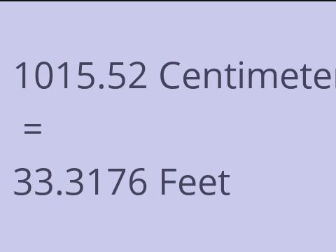 1015.52 CM TO FEET