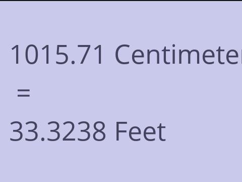 1015.71 CM TO FEET