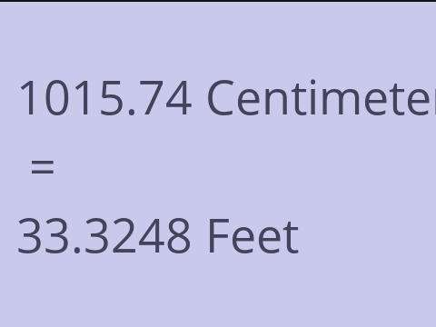 1015.74 CM TO FEET