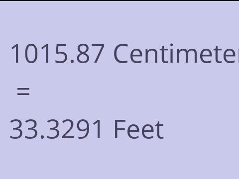 1015.87 CM TO FEET