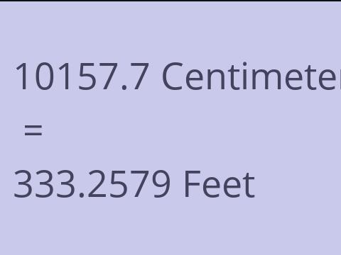 10157.7 CM TO FEET