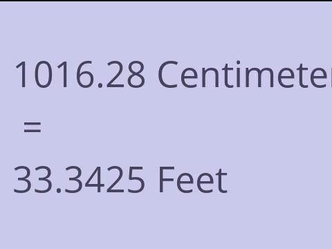 1016.28 CM TO FEET