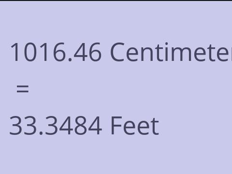 1016.46 CM TO FEET