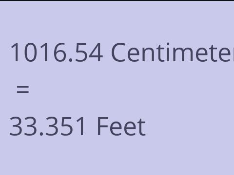 1016.54 CM TO FEET