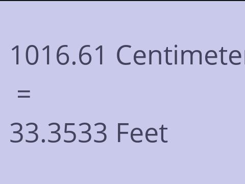 1016.61 CM TO FEET