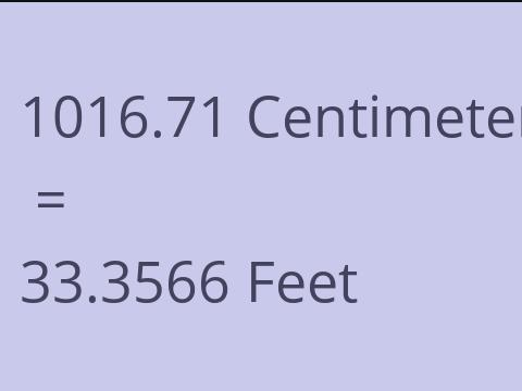 1016.71 CM TO FEET