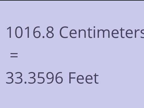 1016.8 CM TO FEET