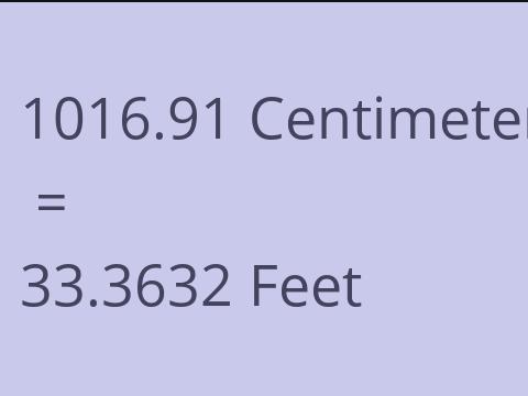 1016.91 CM TO FEET