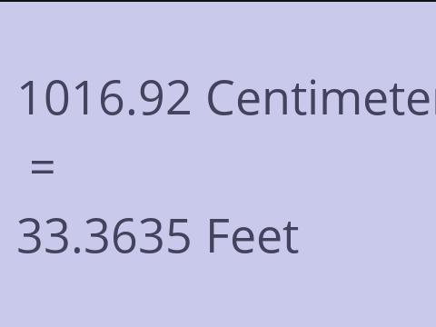 1016.92 CM TO FEET