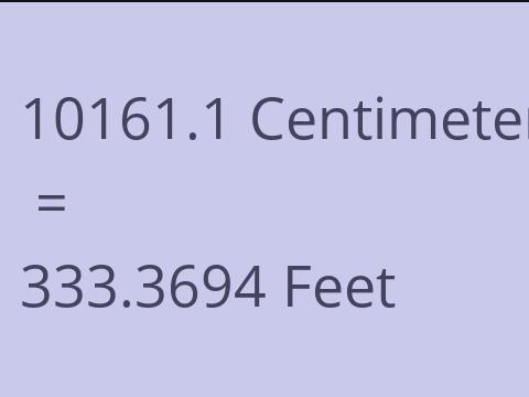 10161.1 CM TO FEET