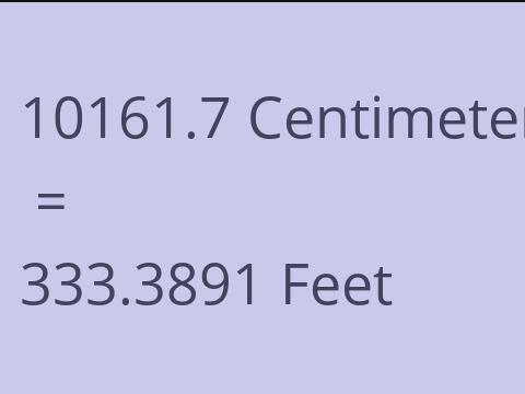10161.7 CM TO FEET