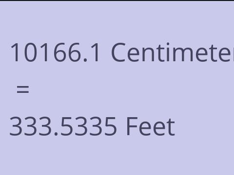 10166.1 CM TO FEET