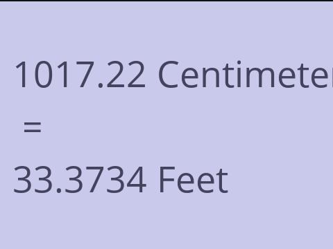 1017.22 CM TO FEET