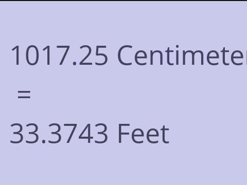 1017.25 CM TO FEET