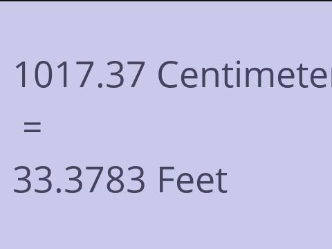 1017.37 CM TO FEET