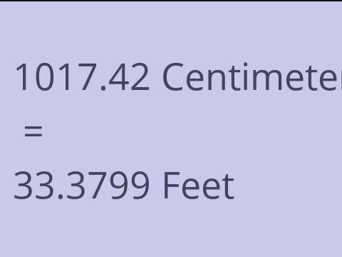 1017.42 CM TO FEET