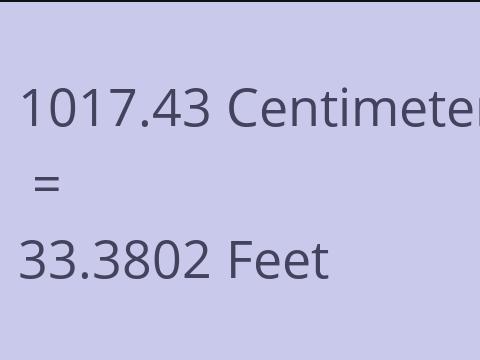 1017.43 CM TO FEET