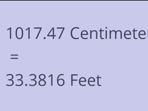 1017.47 CM TO FEET