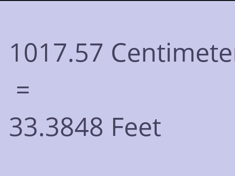 1017.57 CM TO FEET