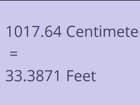 1017.64 CM TO FEET