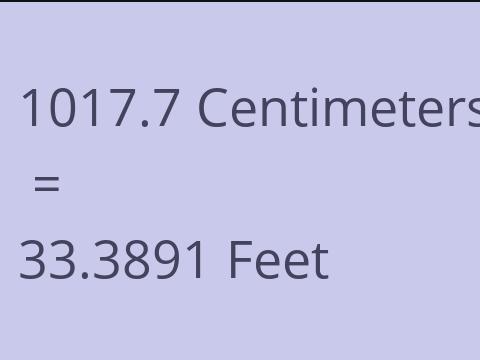 1017.7 CM TO FEET