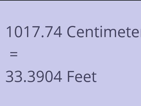 1017.74 CM TO FEET