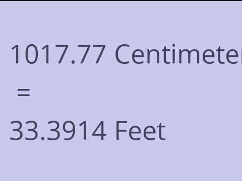 1017.77 CM TO FEET