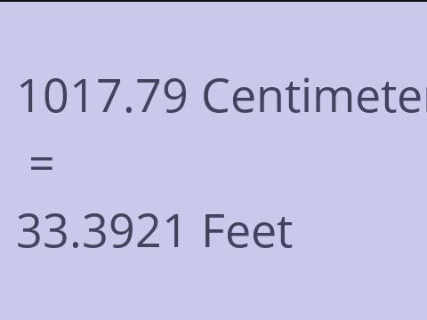 1017.79 CM TO FEET