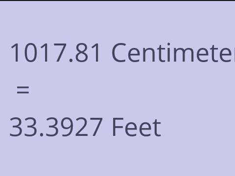 1017.81 CM TO FEET