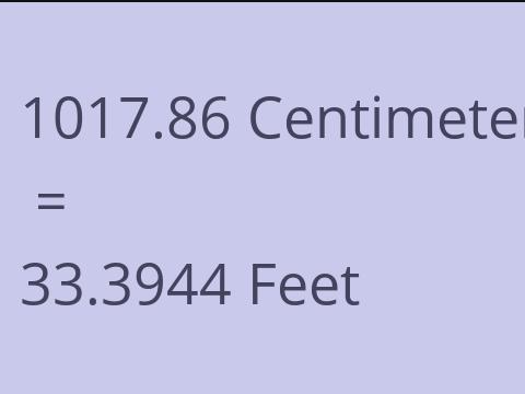 1017.86 CM TO FEET