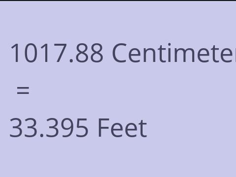 1017.88 CM TO FEET