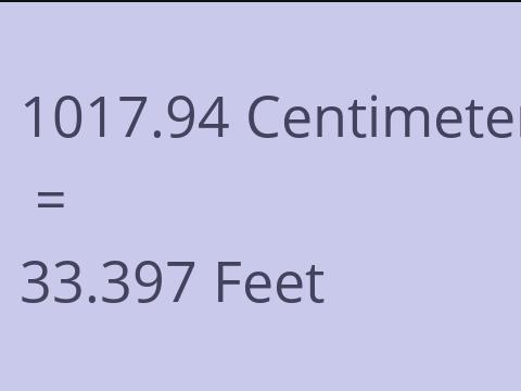 1017.94 CM TO FEET