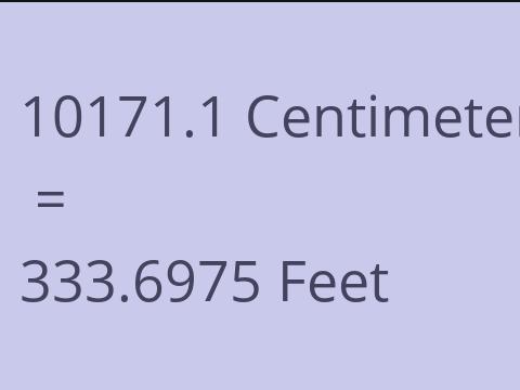 10171.1 CM TO FEET