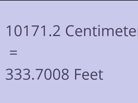 10171.2 CM TO FEET