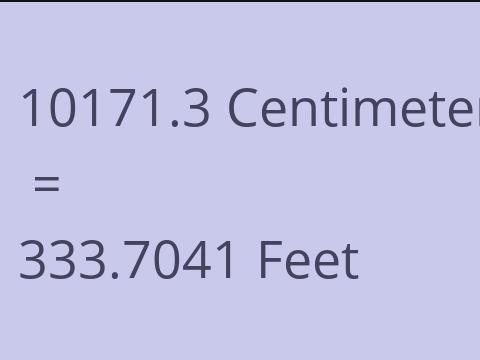 10171.3 CM TO FEET