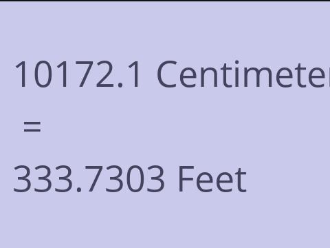 10172.1 CM TO FEET