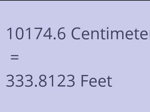10174.6 CM TO FEET