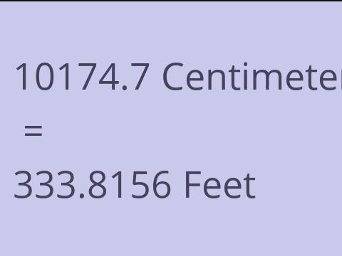 10174.7 CM TO FEET
