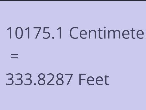 10175.1 CM TO FEET