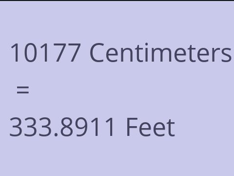 10177 CM TO FEET