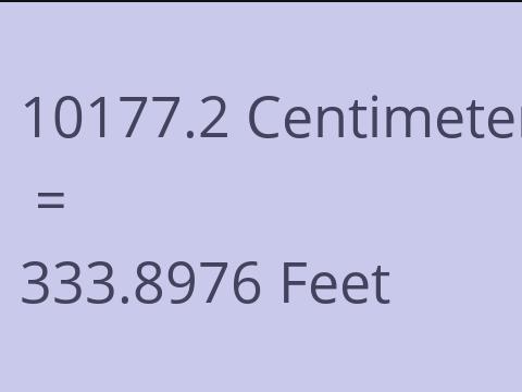 10177.2 CM TO FEET