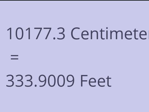 10177.3 CM TO FEET