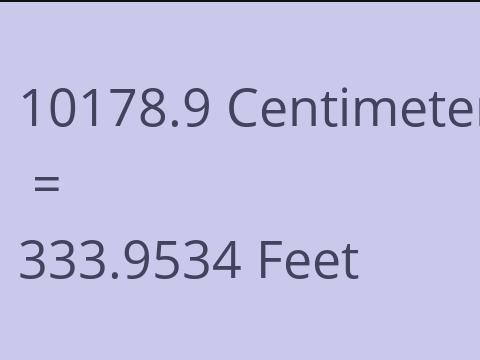 10178.9 CM TO FEET