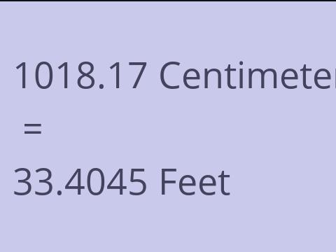 1018.17 CM TO FEET