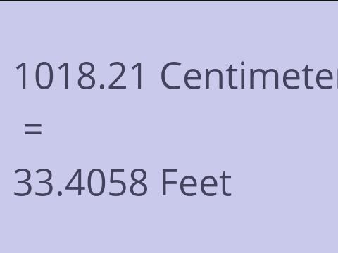 1018.21 CM TO FEET