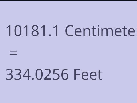 10181.1 CM TO FEET
