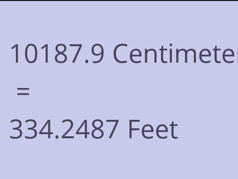 10187.9 CM TO FEET