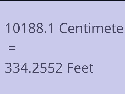 10188.1 CM TO FEET