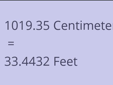 1019.35 CM TO FEET