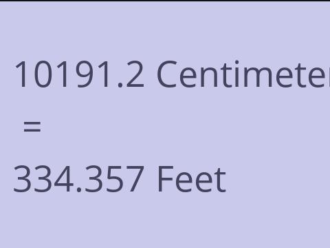 10191.2 CM TO FEET